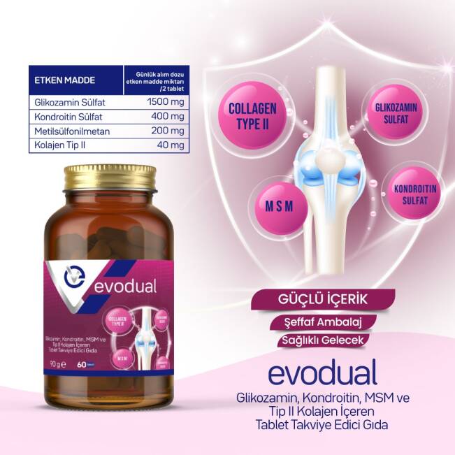 EVODUAL (Glikozamin, Kondroitin, MSM ve T İP II Kollajen İçeren Tablet Takviye Edici Gıda) - 2